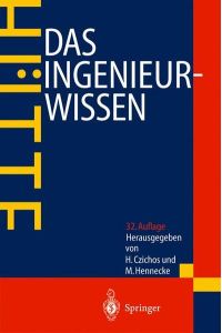 Hütte - Das Ingenieurwissen.   - Hrsg.: Akademischer Verein Hütte e.V., Berlin.