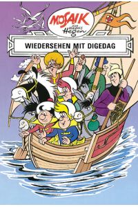 Mosaik von Hannes Hegen: Wiedersehen mit Digedag, Bd. 9 (Mosaik von Hannes Hegen - Ritter-Runkel-Serie, Band 9)