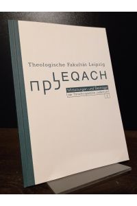 leqach 1. [Herausgegeben von der Forschungsstelle Judentum, Theologische Fakultät Leipzig]. (= Mitteilungen und Beiträge der Forschungsstelle Judentum).