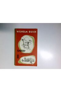 Gedichte.   - Wilhelm Busch / rororo-Taschenbuch ; Ausg. 257