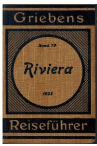 Griebens Reiseführer. Band 79. Die Riviera. Mit 18 Karten.