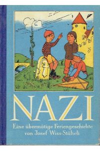 Nazi  - Eine übermütige Feriengeschichte