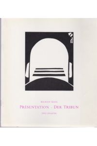 Mauricio Kagel: Présentation. Der Tribun. Zwei Einakter.   - Programmheft zur Premiere am 30. Januar 1982.