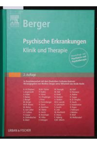 Psychische Erkrankungen. Kliniken und Therapie (= 2. Auflage von Psychiatrie und Psychotherapie).