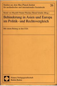 Behinderung in Asien und Europa im Politik- und Rechtsvergleich  - Mit einem Beitrag zu den USA
