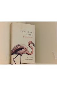 Flamingos: Geschichten