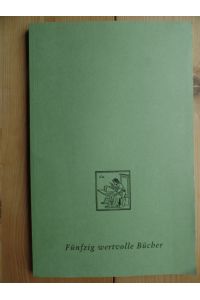 Fünfzig wertvolle Bücher.   - Katalog des Antiquariats Rainer F. Meyer.