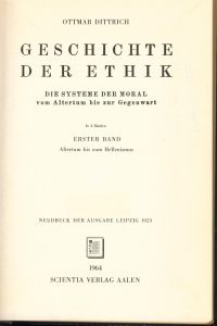 Geschichte der Ethik  - Die Systeme der Moral vom Altertum bis zur Gegenwart in 4 Bänden
