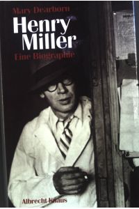 Henry Miller : eine Biographie.
