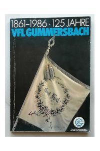125 Jahre VfL Gummersbach 1861 bis 1986.
