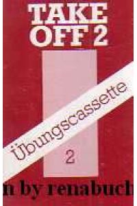 Take Off 2 - Übungskassette 2