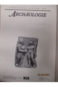 Nürnberger Blätter zur Archäologie. Doppelheft 1/2. Jahrgänge 1984-85 und 1985-86.
