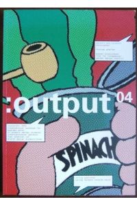 :output04, 2001  - : international yearbook for awarded works of graphic design students// internationales jahrbuch fuer arbeiten von grafik design student/innen.