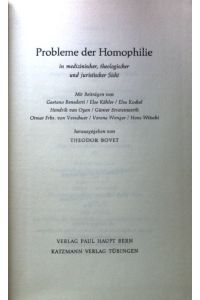 Probleme der Homophilie in medizinischer, theologischer und juristischer Sicht;