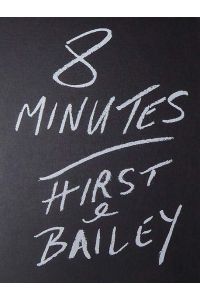 8 MINUTES - HIRST & BAILEY.