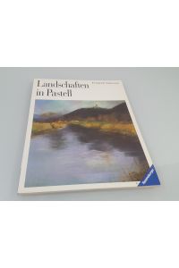 Landschaften in Pastell / Text u. Bildbeispiele von Friedrich Salzmann u. a. / Bibliothek des Freizeitmalers