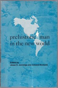 Prehistoric Man in the New World