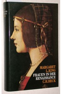 Frauen in der Renaissance. Aus dem Englischen von Holger Fliessbach.