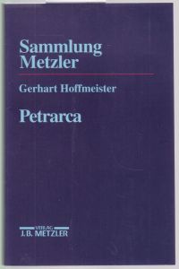 Petrarca (= Sammlung Metzler)
