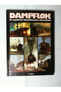 Dampflok : d. populärsten Dampflokomotiven Deutschlands.   - [Zeichn.: Paul M. Ritzau] ISBN 9783812201094.