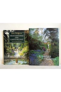 John Hedgecoe - Meisterwerke der Gartenkunst; Text von Patrick Taylor / Künstler und ihre Gärten; Bill Laws. Zusammen 2 Bände