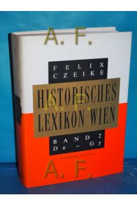 Historisches Lexikon Wien Bd. 2 (De-Gy).