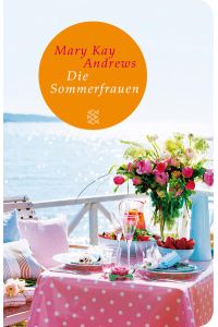 Die Sommerfrauen: Roman (Fischer Taschenbibliothek)  - Roman