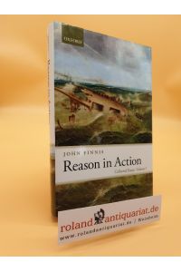 Reason in Action: Collected Essays Volume I (Collected Essays of John Finnis)