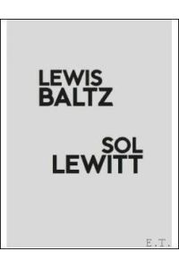 LEWIS BALTZ / SOL LEWITT