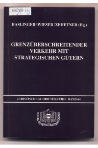 Grenzüberschreitender Verkehr mit Strategischen Gütern  - EG - EWR - Österreich