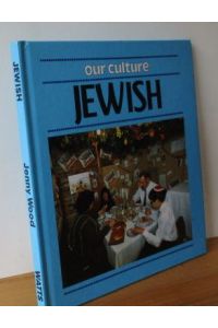 Jewish -  - Our culture. Consultant: Clive Lawton