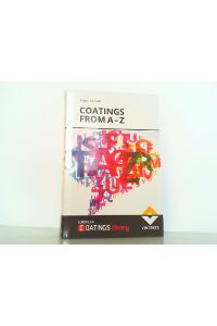 Coatings from A - Z. A concise compilation of technical terms (European Coatings library).
