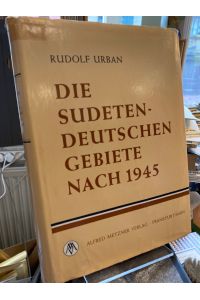 Die sudetendeutschen Gebiete nach 1945.