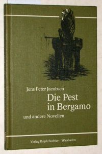 Die Pest in Bergamo und andere Novellen.