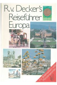R. v. Decker's Reiseführer Europa.   - Für Briefmarken- und Münzemsammler.