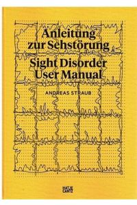 Anleitung zur Sehstörung. Sight Disorder User Manual.