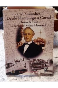 Desde Hamburgo a Corral (Diario de viaje a bordo del velero Hermann)