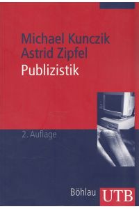 Publizistik : ein Studienhandbuch.   - / UTB ; 2256