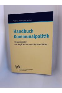 Handbuch Kommunalpolitik (Politik in Baden-Württemberg) Broschiert