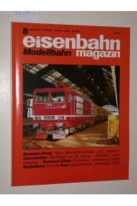 Eisenbahn Magazin Modellbahn Heft 8/1991 August, 29. Jahrgang: Dresden-Prag; Breitspur nach Potsdam; Test: Digitaltechnik; Rheingold 1962  - Offizielles Organ des Bundesverbandes deutscher Eisenbahn-Freunde e.V.