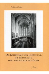 Die Kathedrale von Lodève und die Entstehung der languedokischen Gotik