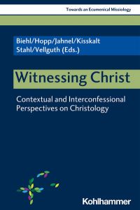 Witnessing Christ  - Contextual and Interconfessional Perspectives on Christology