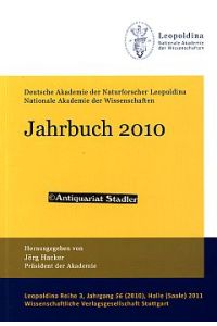 Jahrbuch 2010. Leopoldina Reihe 3, Jahrgang 56.