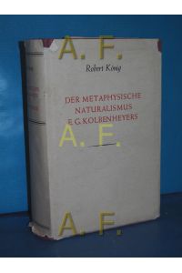 Der metaphysische Naturalismus E. G. Kolbenheyers