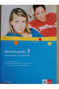 deutsch. punkt. Sprach-, Lese- und Selbstlernbuch / Arbeitsheft mit CD-ROM 7. Schuljahr: Ausgabe für Gymnasien