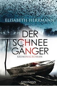 Der Schneegänger : Kriminalroman.   - Goldmann ; 48526