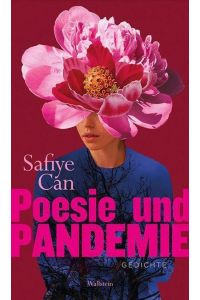 Can, Poesie und Pandemie