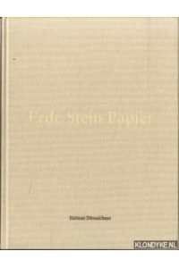 Erde Stein Papier: Helmut Dirnaichner