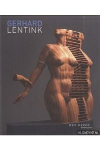 Gerhard Lentink. Tentoonstellingscatalogus