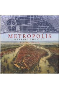 Metropolis. Mapping the City